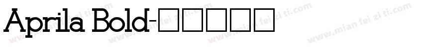 Aprila Bold字体转换